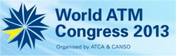 CANSO World ATM Congress 2013